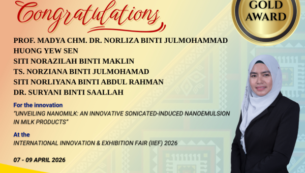 Tahniah kepada Prof. Madya ChM. Dr. Norliza binti Julmohammad atas kejayaan meraih Gold Award di International Innovation 